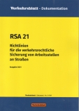 Richtlinien für die verkehrsrechtliche Sicherung von Arbeitsstellen an Straßen.