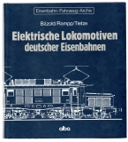 Elektrische Lokomotiven deutscher Eisenbahnen.