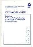 Zusätzliche Technische Vertragsbedingungen und Richtlinien für Sicherungsarbeiten an Arbeitsstellen an Straßen.