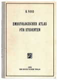 Embryologischer Atlas für Studenten.
