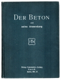 Der Beton und seine Anwendung.