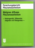 Malignes diffuses Pleuramesotheliom.