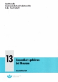 Gesundheitsgefahren bei Maurern.