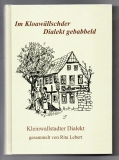 Im Kloawällschder Dialekt gebabbeld.