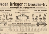 Oscar Krieger, G.m.b.H., Dresden-Fr., Cottaer Straße 17-20. Spezialfabrik für Transportgeräte.