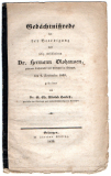 Gedächtnißrede bei der Beerdigung des selig entschlafenen Dr. Hermann Olshausen, geheimen Kirchenraths und Professors in Erlangen, den 7. September 1839.