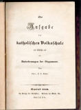 Die Aufgabe der Volksschule mit Rüksicht auf die Anforderungen der Gegenwart.