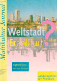 Weltstadt Frankfurt am Main.