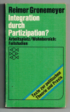 Integration durch Partizipation?