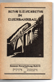 Beton und Eisenbeton im Eisenbahnbau.