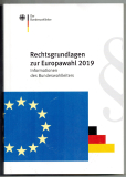 Rechtsgrundlagen zur Europawahl 2019.