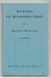 Probleme der Friedenswirtschaft.