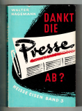 Dankt die Presse ab?
