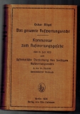 Das gesamte Aufwertungsrecht. Kommentar zum Aufwertungsgesetze vom 16. Juli 1925 und systematische Darstellung des sonstigen Aufwertungsrechts.