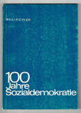 Hundert Jahre Sozialdemokratie.