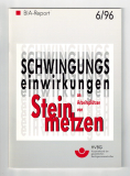 Schwingungseinwirkungen an Arbeitsplätzen von Steinmetzen.