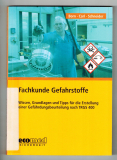 Fachkunde Gefahrstoffe.