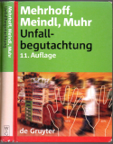 Unfallbegutachtung.