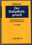 Der Haftpflichtprozeß mit Einschluß des materiellen Haftpflichtrechts.