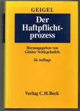 Der Haftpflichtprozeß mit Einschluss des materiellen Haftpflichtrechts.