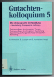 Die chirurgische Behandlung - Beurteilung, Transparenz, Haftung -.