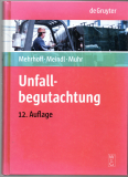 Unfallbegutachtung.