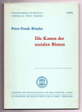 Die Kasten der sozialen Bienen.
