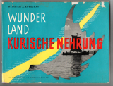 Wunderland Kurische Nehrung.