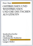 Ostpreußen und Westpreußen und die Deutschen aus Litauen.