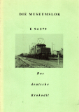 Die Museumslok E 94 279.