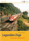 Legendäre Züge.