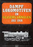 Dampflokmotiven in Glasers Annalen 1911-1918.