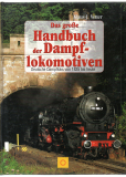 Das große Handbuch der Dampflokomotiven.