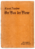 Der Bau der Biene.