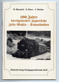 100 Jahre durchgehender Zugverkehr Zella-Mehlis-Schmalkalden.