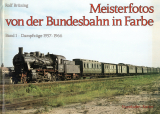 Meisterfotos von der Bundesbahn in Farbe.