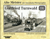 Alte Meister der Eisenbahn-Photographie: