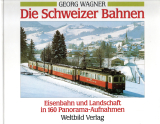 Die Schweizer Bahnen.