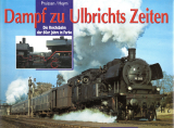 Dampf zu Ulbrichts Zeiten.