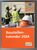 Baustellenkalender 2024.