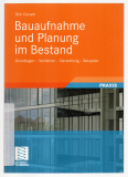 Bauaufnahme und Planung im Bestand.
