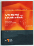 Arbeitsunfall und Berufskrankheit.