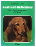 Mein Freund der Dachshund.