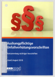 Aushangpflichtige Unfallverhütungsvorschriften.