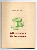 Volkswirtschaft für Jedermann.