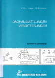 Dachausmittlungen Vergatterungen.