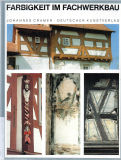 Farbigkeit im Fachwerkbau.