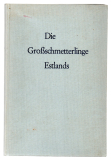 Die Großschmetterlinge Estlands.