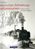 Die deutschen Schnellzug-Dampflokomotiven.