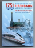175 Jahre Eisenbahn München Augsburg.